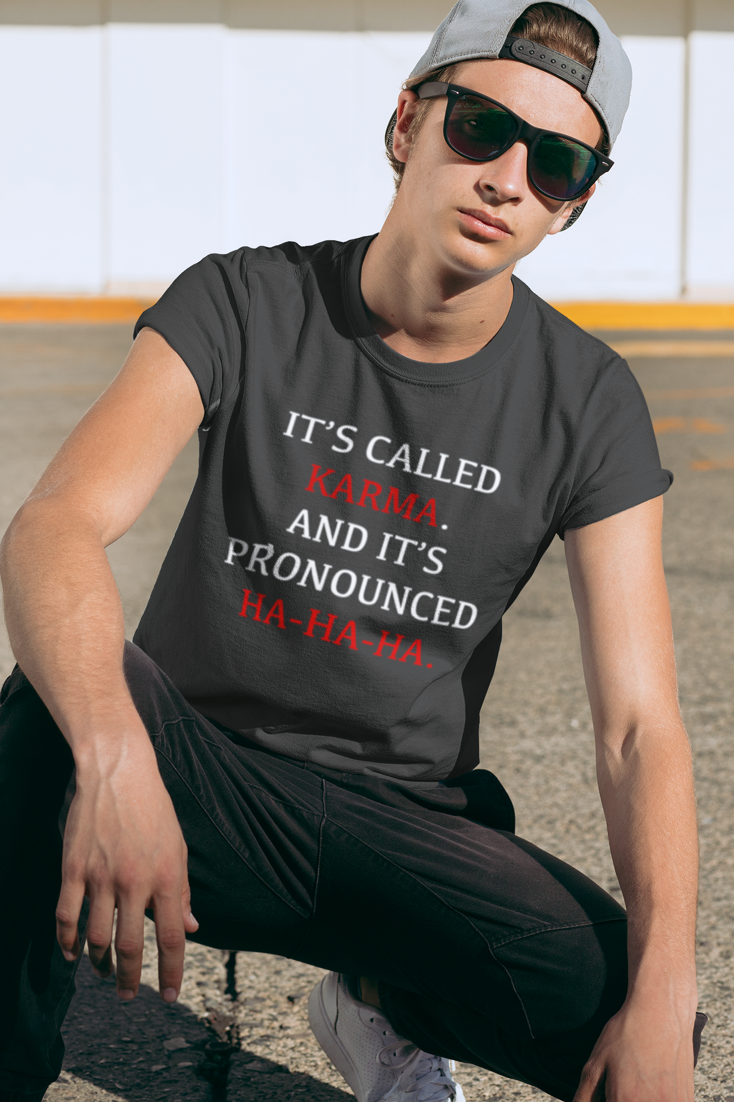 👌 It's Called Karma and It's Pronounced Ha-Ha-Ha FT377