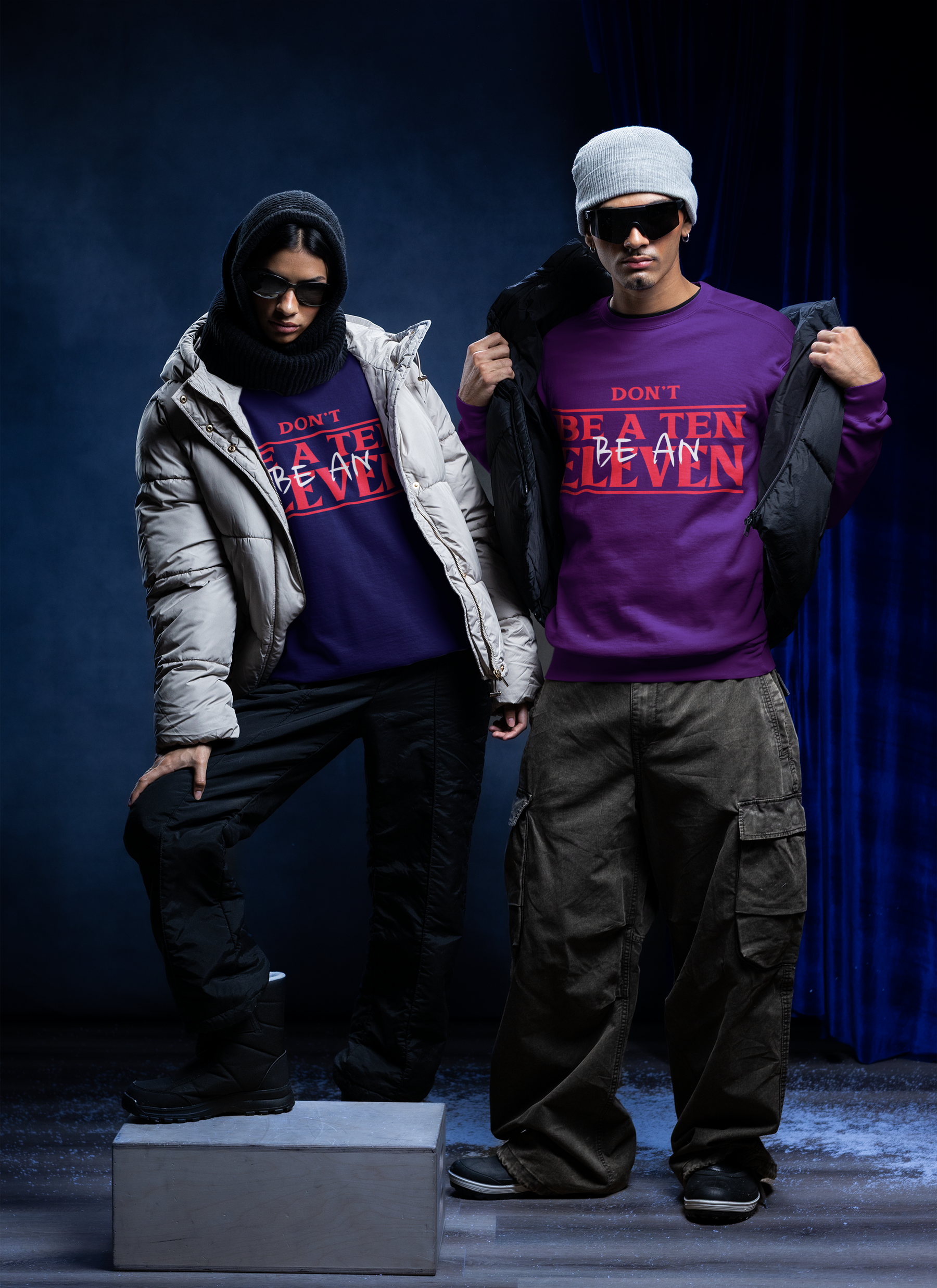 🔥 Don’t Be a Ten Be Eleven – Bold Statement | DTF Transfer FT657