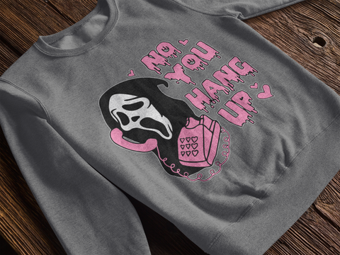 💗📞 “No, You Hang Up” DTF Transfer FT561