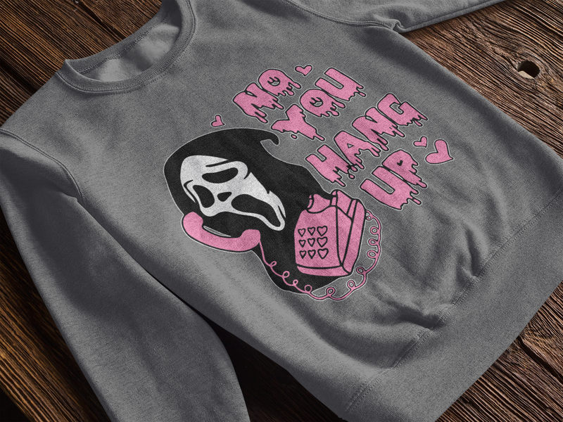 💗📞 “No, You Hang Up” DTF Transfer FT561