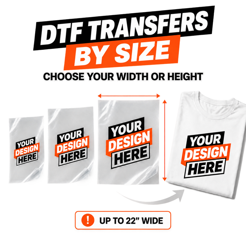 DTF Transfers By Size - Upload Your Design