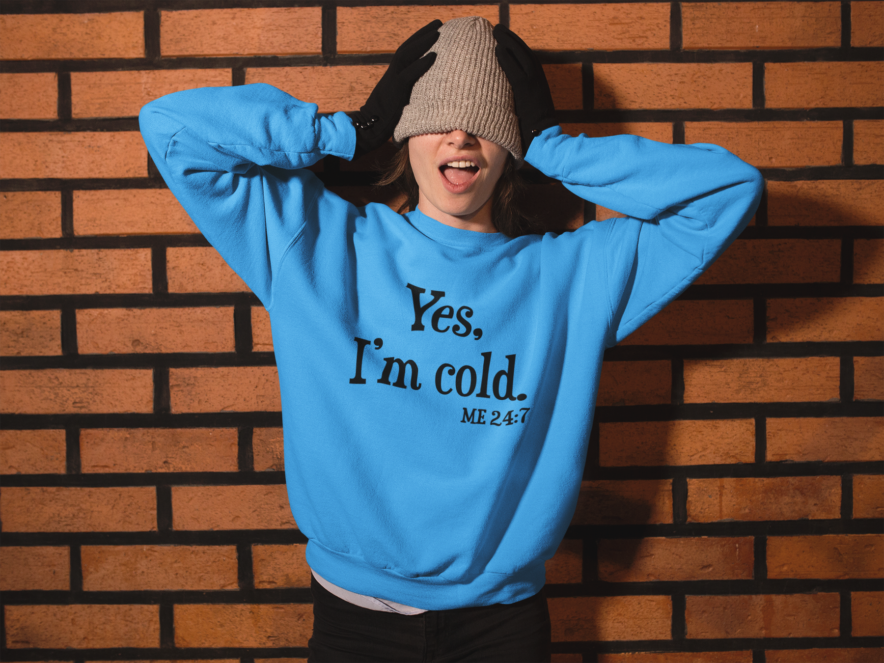 ❄️ Yes, I’m Cold. ME 24:7 Black Font Design DTF Transfer FT417