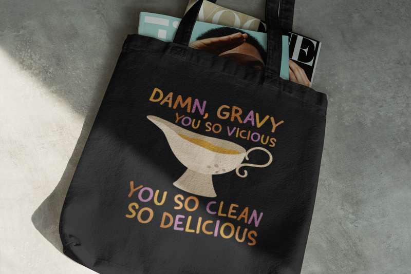 🥣 Damn, Gravy You So Vicious DTF Transfer FT542